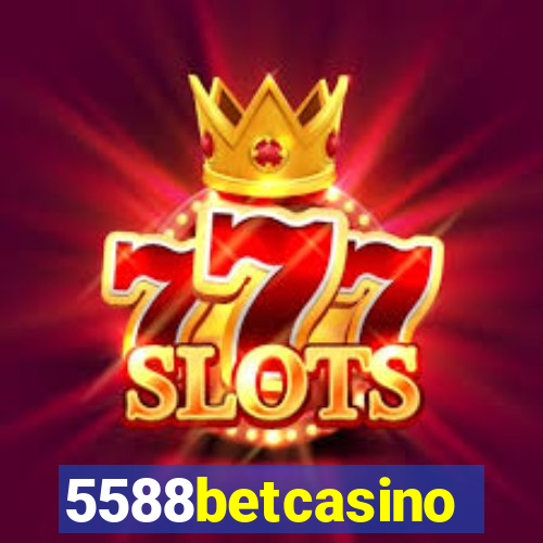 5588betcasino