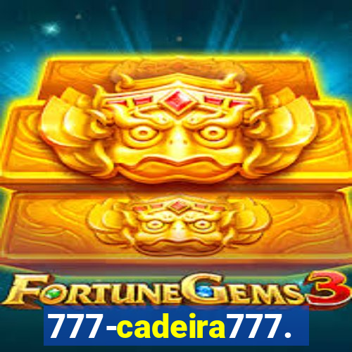 777-cadeira777.cc