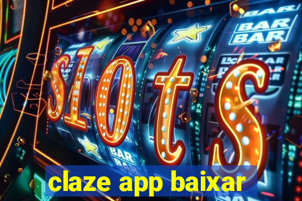 claze app baixar