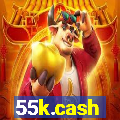 55k.cash