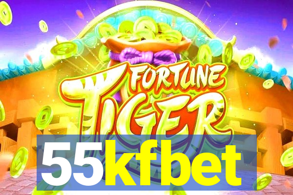 55kfbet