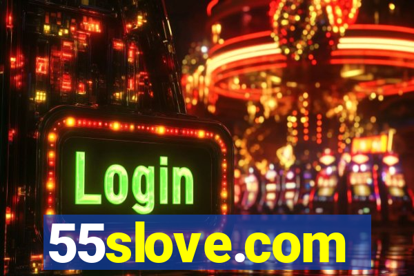 55slove.com