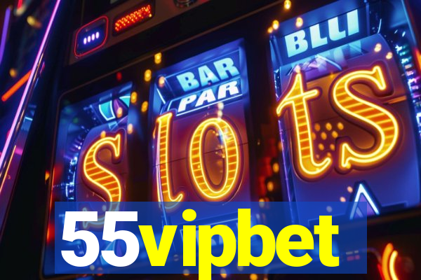 55vipbet