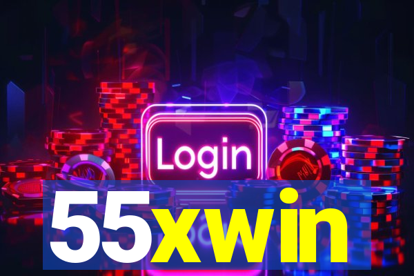 55xwin