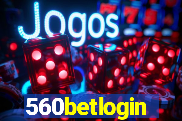 560betlogin