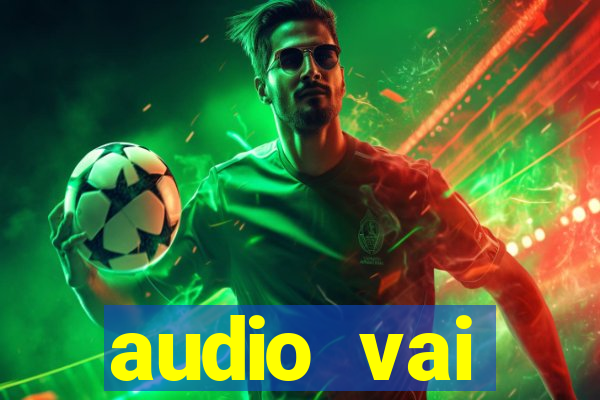 audio vai corinthians whatsapp