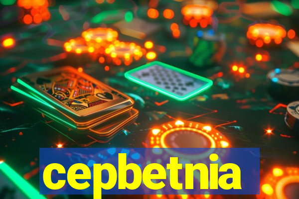 cepbetnia