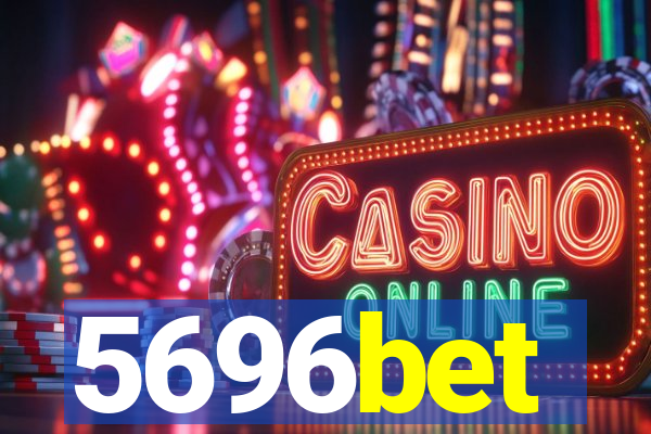 5696bet