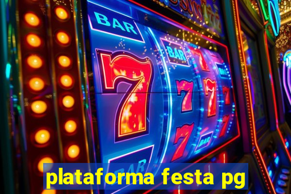 plataforma festa pg