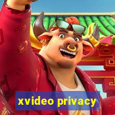 xvideo privacy