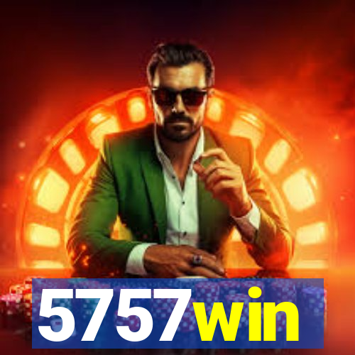 5757win