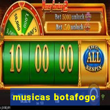 musicas botafogo