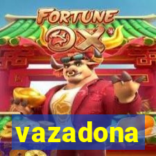 vazadona