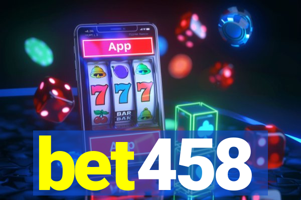 bet458