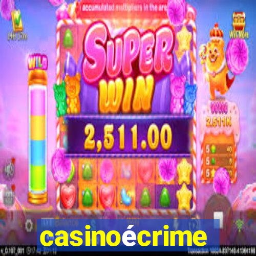 casinoécrime