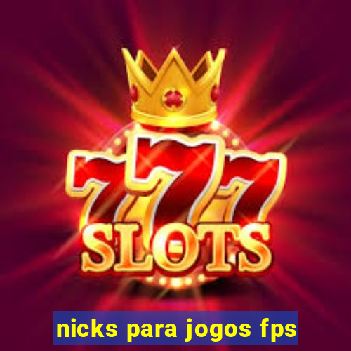 nicks para jogos fps