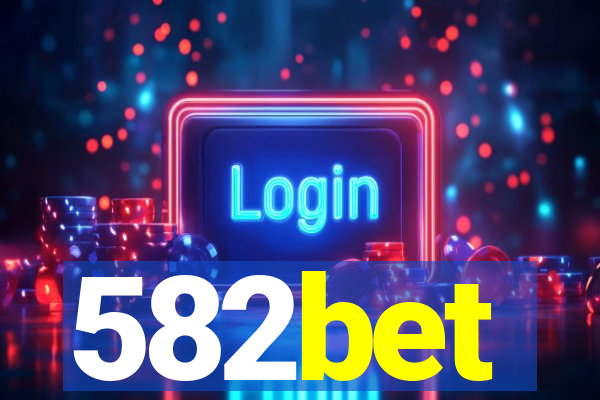 582bet