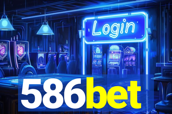 586bet