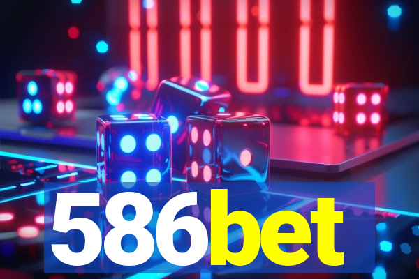 586bet