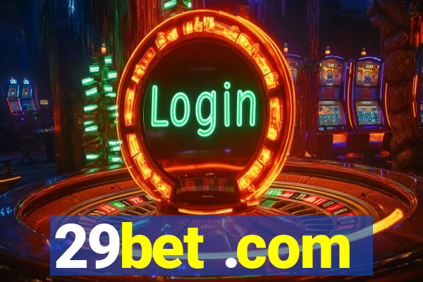 29bet .com