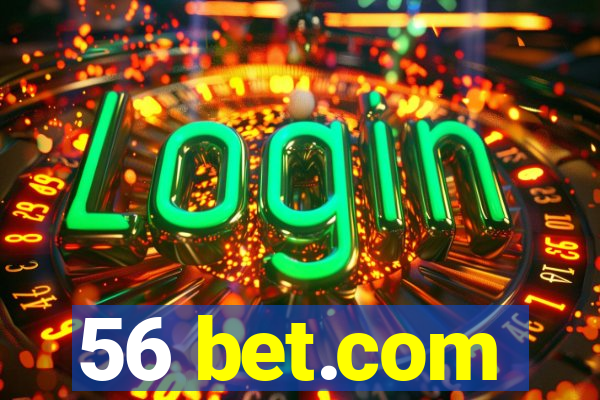 56 bet.com