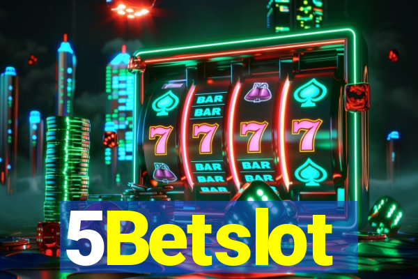 5Betslot