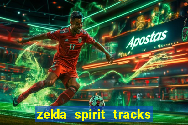 zelda spirit tracks rom pt br