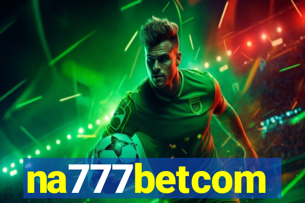 na777betcom