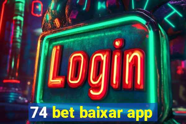 74 bet baixar app