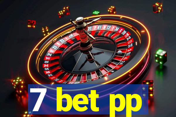 7 bet pp