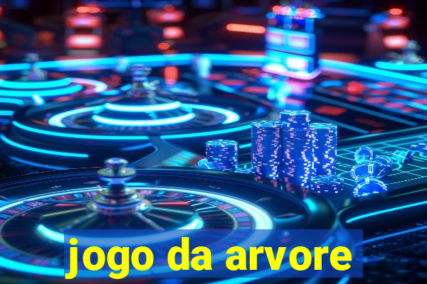 jogo da arvore