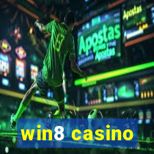 win8 casino