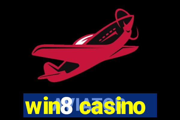 win8 casino