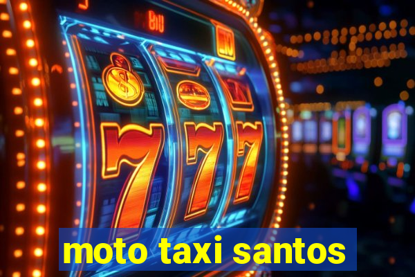 moto taxi santos