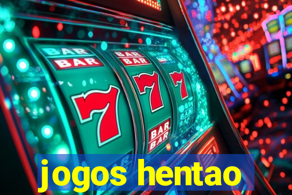 jogos hentao