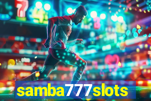 samba777slots