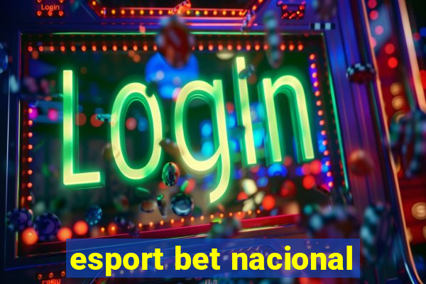 esport bet nacional