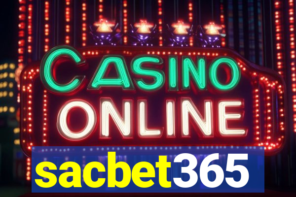 sacbet365