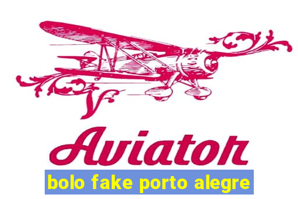 bolo fake porto alegre