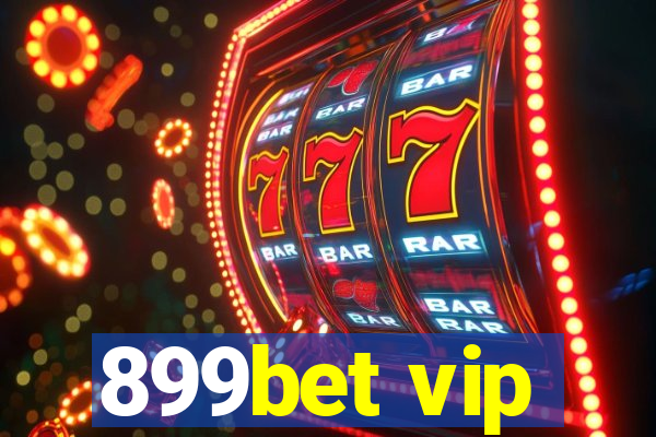 899bet vip