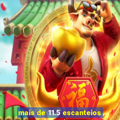 mais de 11.5 escanteios