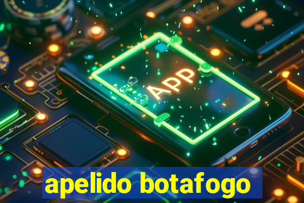 apelido botafogo