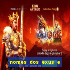 nomes dos exus e seus significados