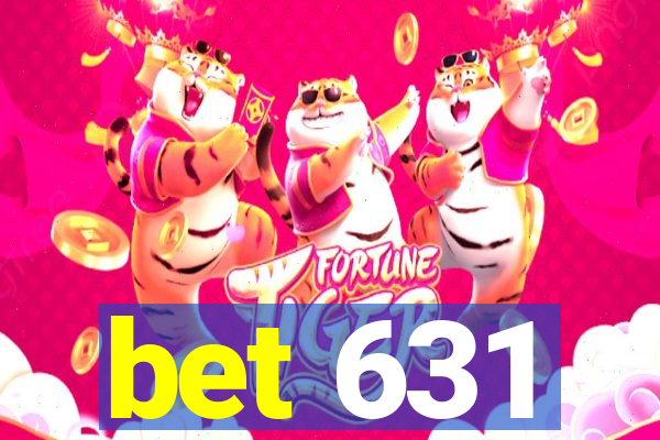 bet 631