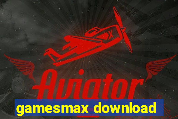 gamesmax download