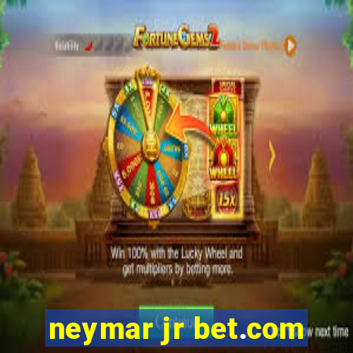 neymar jr bet.com