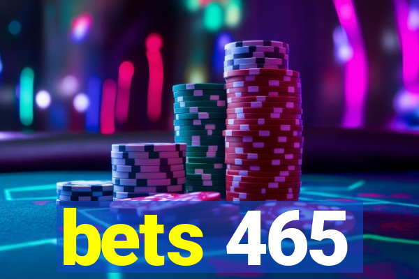 bets 465