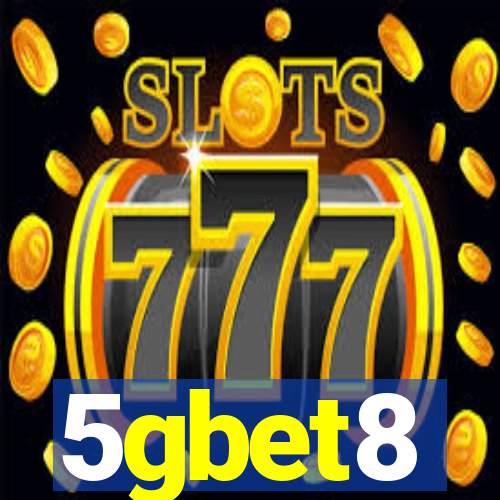 5gbet8