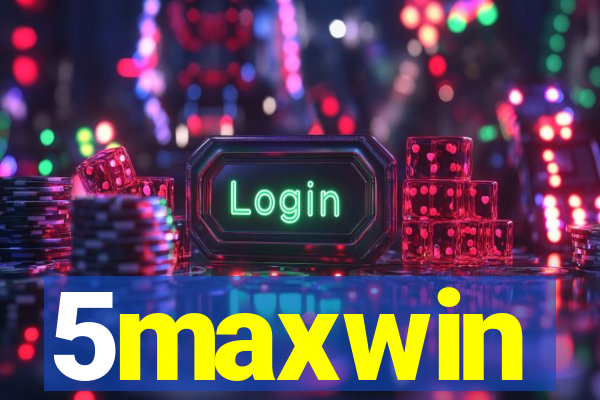 5maxwin