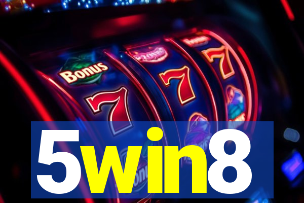 5win8